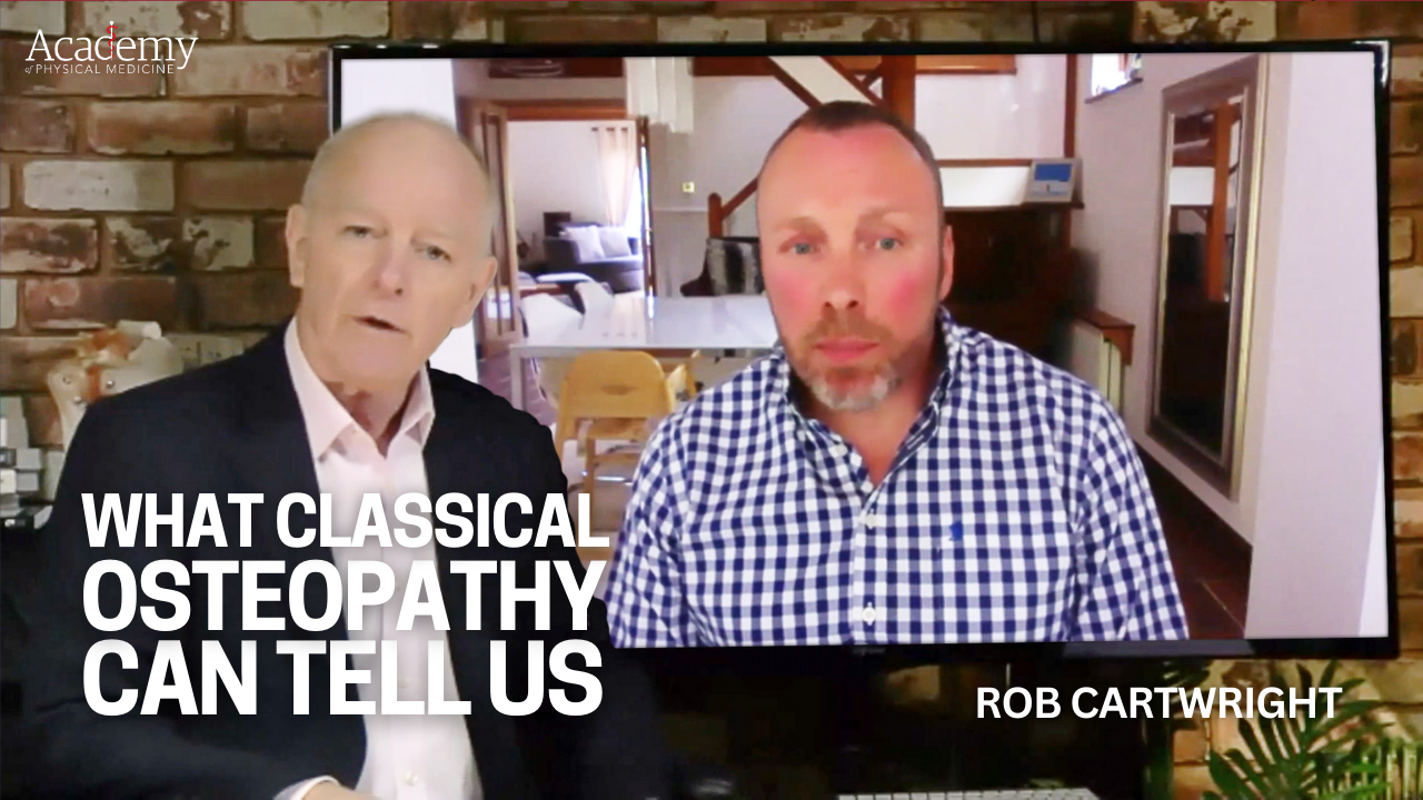 What Classical Osteopathy Can Tell Us