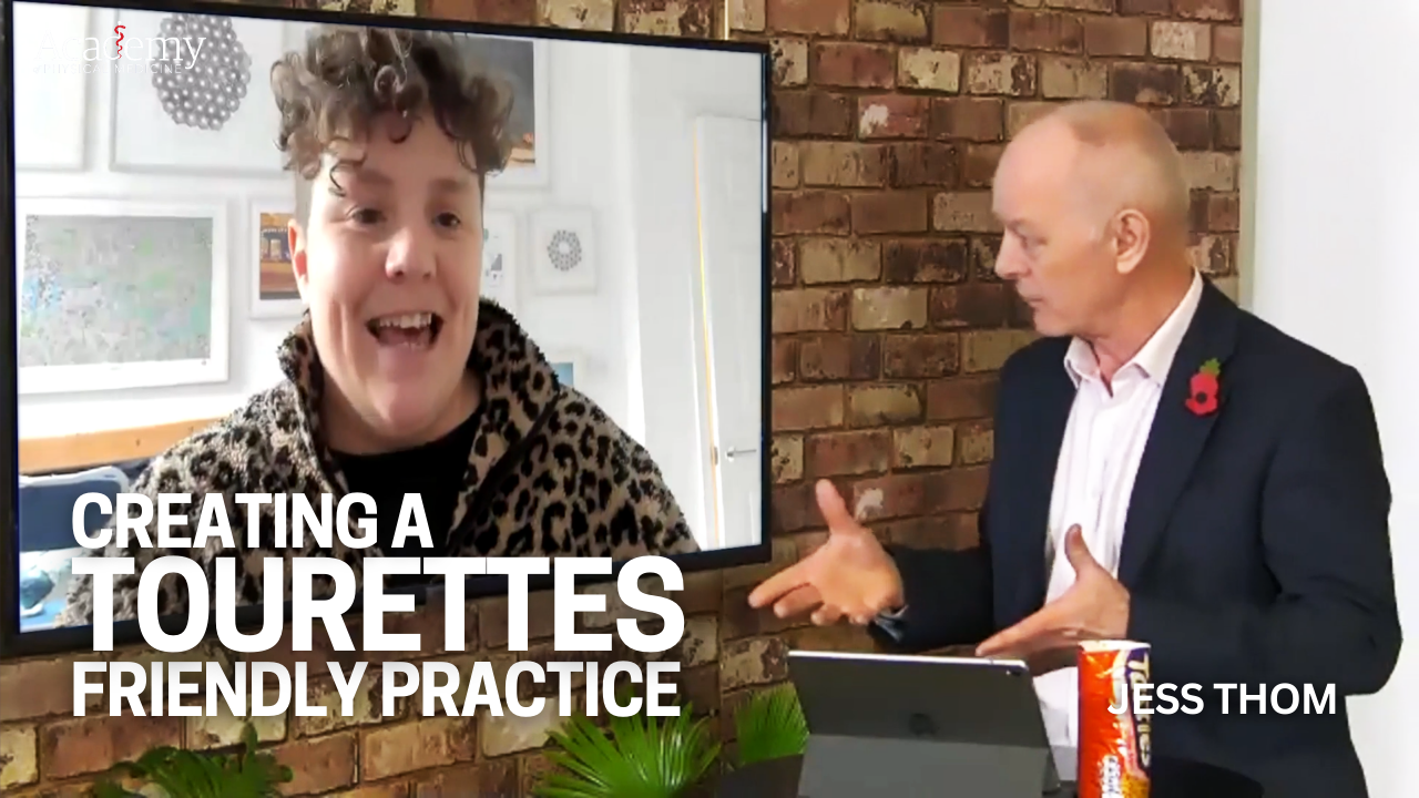 Creating a Tourettes Friendly Practice