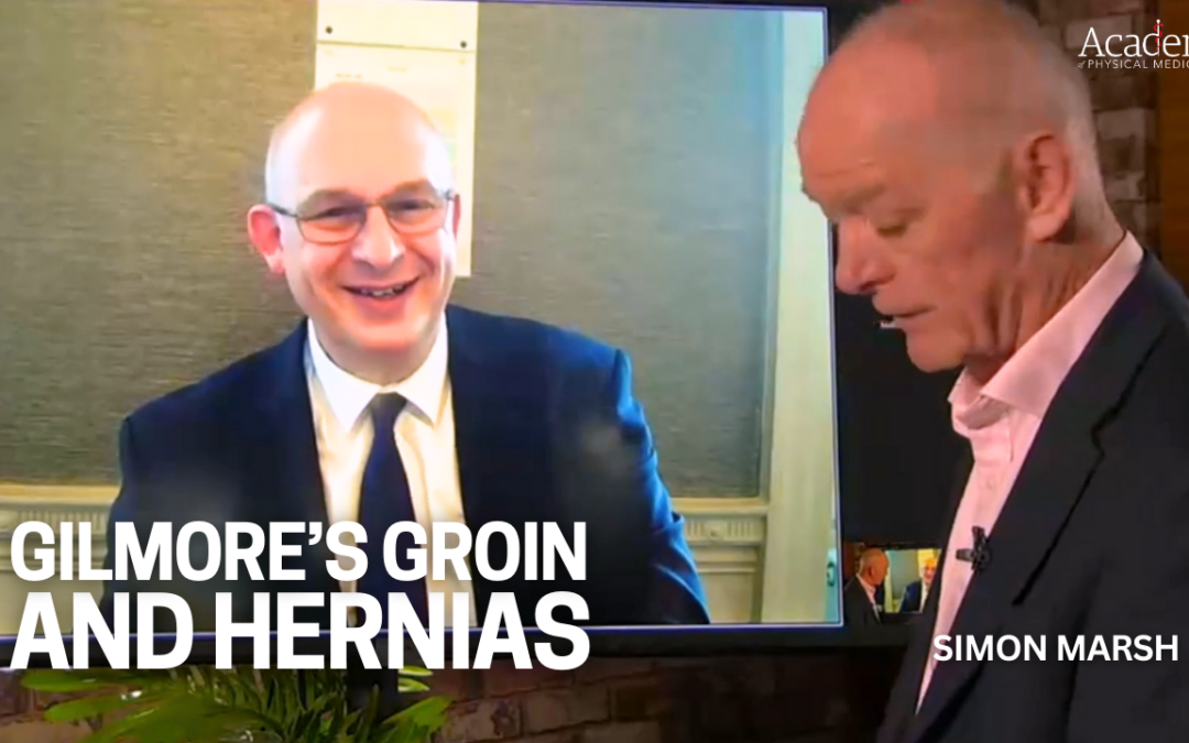 Gilmore’s Groin and Hernias