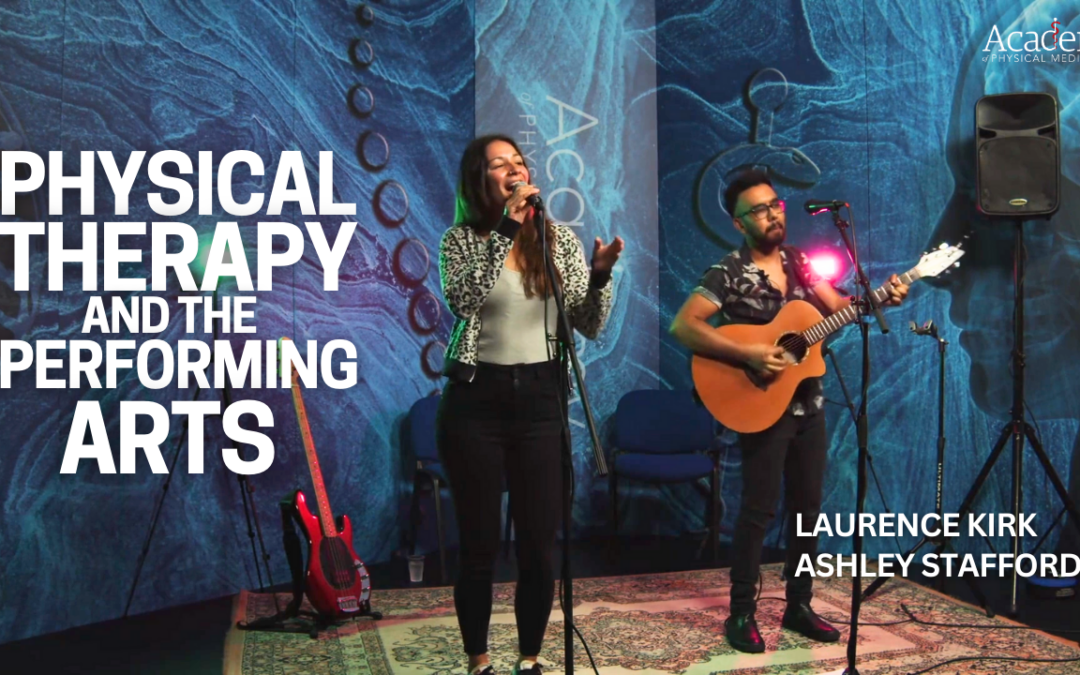 Physical Therapy and the Performing Arts