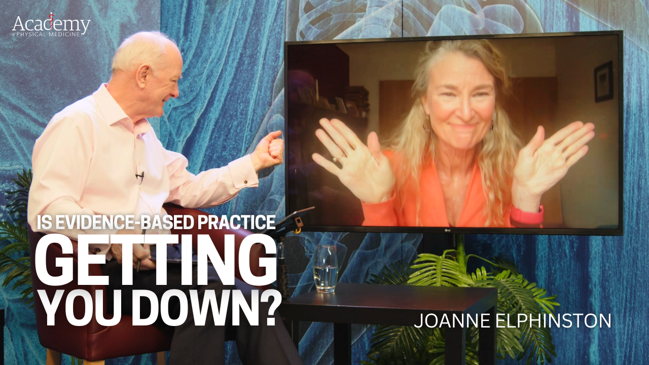 Is Evidence-Based Practice getting You Down?